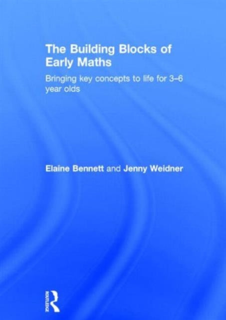 Book cover of: Building Blocks of Early Maths. By: Elaine Bennett