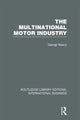 Book cover of: Multinational Motor Industry (RLE International Business). By: George Maxcy