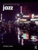 Book cover of: Experiencing Jazz, Second Edition. By: Richard J. Lawn