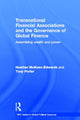 Book cover of: Transnational Financial Associations and the Governance of Global Finance. By: Heather McKeen-Edwards