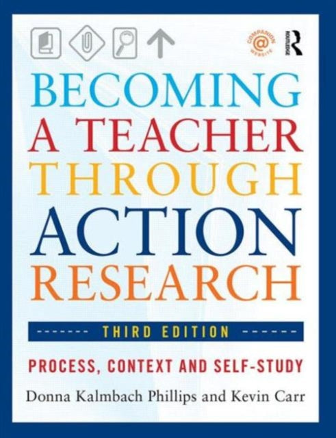 Book cover of: Becoming a Teacher through Action Research