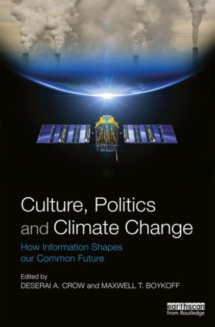 Book cover of: Culture, Politics and Climate Change