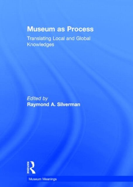 Book cover of: Museum as Process. By: Raymond Silverman