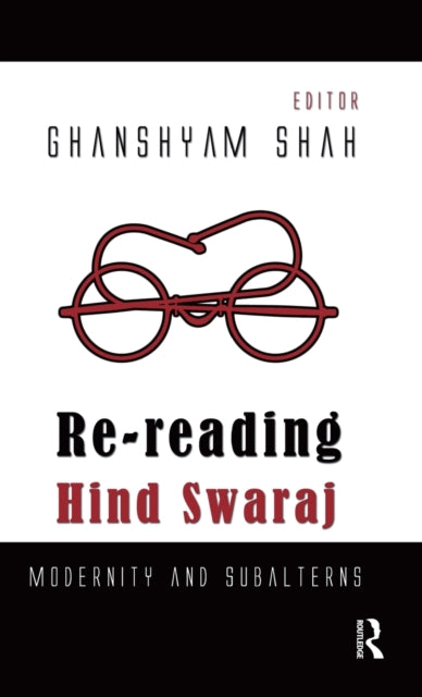 Book cover of: Re-reading Hind Swaraj