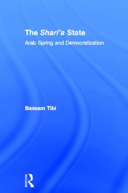 Book cover of: Sharia State. By: Bassam Tibi