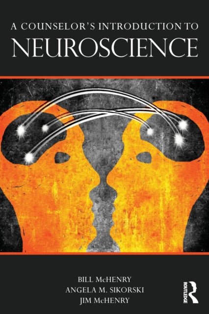 Book cover of: Counselor's Introduction to Neuroscience
