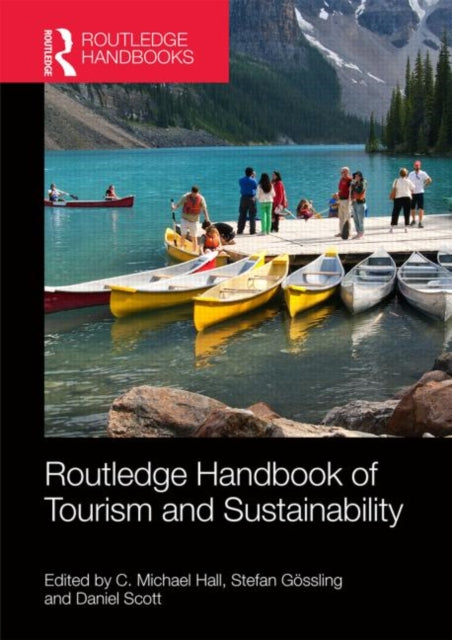 Book cover of: Routledge Handbook of Tourism and Sustainability