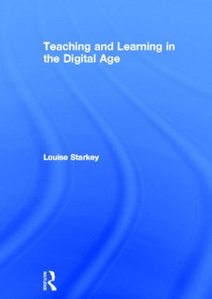 Teaching and Learning in the Digital Age