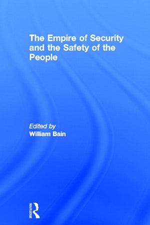 The Empire of Security and the Safety of the People