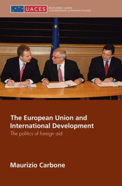 Book cover of: European Union and International Development. By: Maurizio Carbone