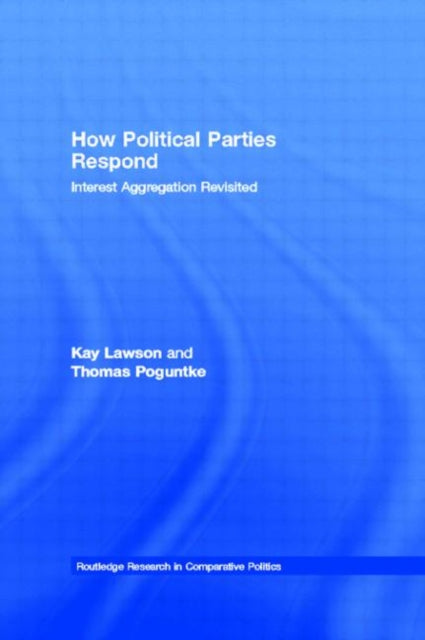 Book cover of: How Political Parties Respond. By: Kay Lawson