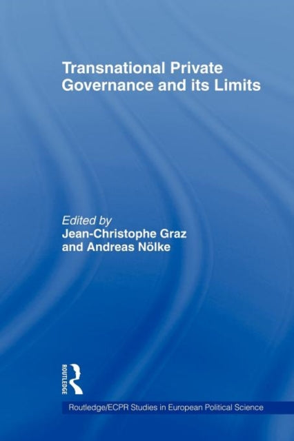 Book cover of: Transnational Private Governance and its Limits