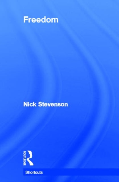 Book cover of: Freedom. By: Nick Stevenson