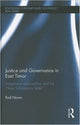 Book cover of: Justice and Governance in East Timor. By: Rod Nixon