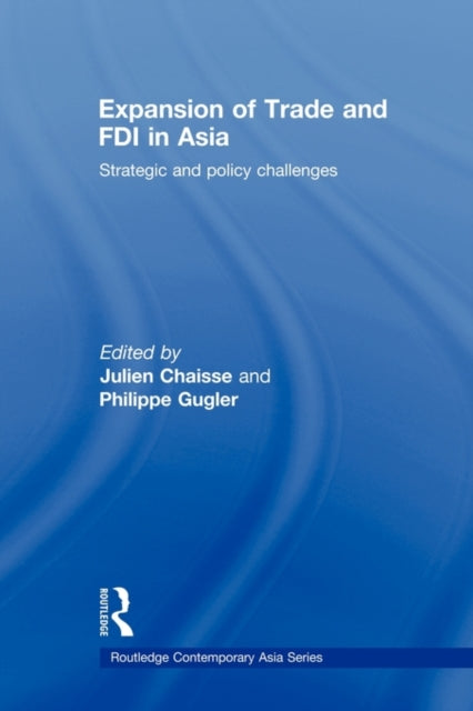 Book cover of: Expansion of Trade and FDI in Asia