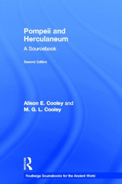 Book cover of: Pompeii and Herculaneum. By: Alison E. Cooley