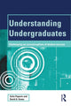 Book cover of: Understanding Undergraduates. By: Celia Popovic