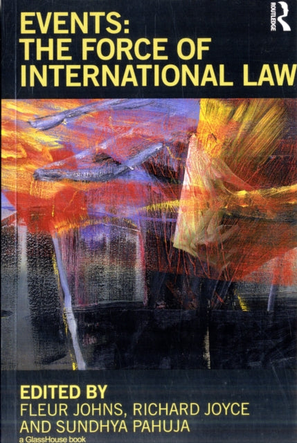 Book cover of: Events: The Force of International Law. By: Fleur Johns
