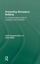 Book cover of: Preventing Workplace Bullying. By: Carlo Caponecchia