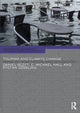 Book cover of: Tourism and Climate Change. By: Daniel Scott