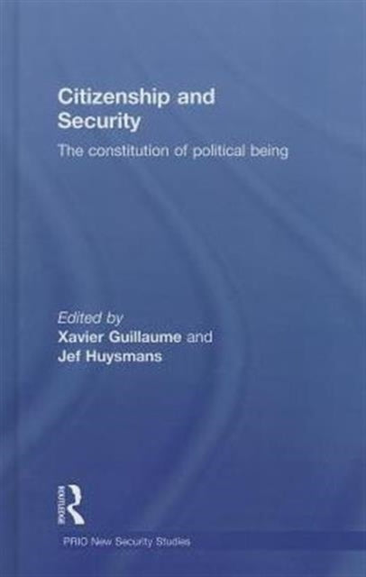 Book cover of: Citizenship and Security. By: Xavier Guillaume