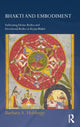 Book cover of: Bhakti and Embodiment. By: Barbara A. Holdrege