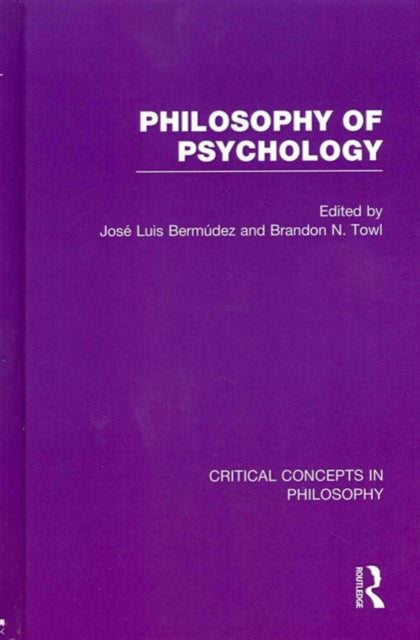Book cover of: Philosophy of Psychology. By: José Luis Bermúdez