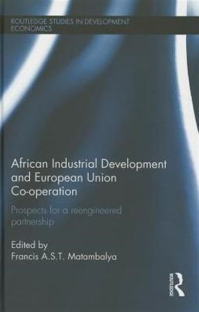 Book cover of: African Industrial Development and European Union Co-operation