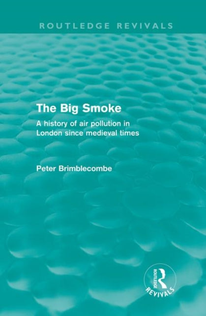 Book cover of: Big Smoke (Routledge Revivals)