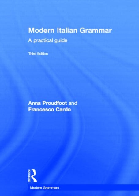 Book cover of: Modern Italian Grammar. By: Anna Proudfoot