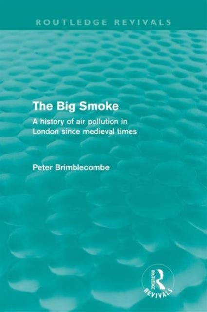 Book cover of: Big Smoke (Routledge Revivals)