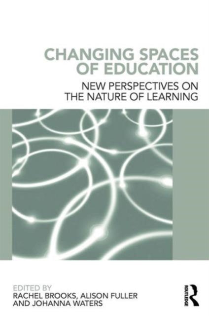 Changing Spaces of Education