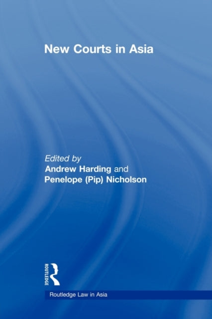 Book cover of: New Courts in Asia