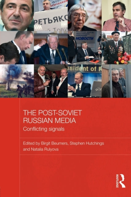 Book cover of: Post-Soviet Russian Media. By: Birgit Beumers