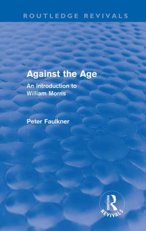 Against The Age (Routledge Revivals)