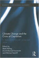 Book cover of: Climate Change and the Crisis of Capitalism. By: Mark Pelling