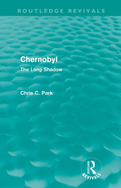 Book cover of: Chernobyl (Routledge Revivals)