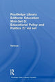 Book cover of: Routledge Library Editions: Education Mini-Set D: Educational Policy and Politics 27 vol set