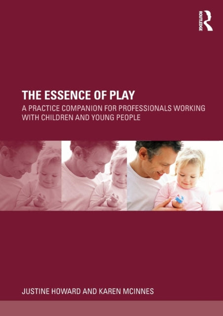 Book cover of: Essence of Play. By: Justine Howard