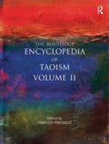 The Routledge Encyclopedia of Taoism