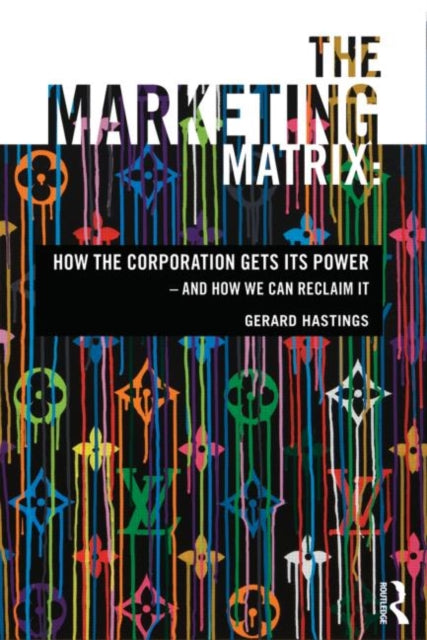 Book cover of: Marketing Matrix. By: Gerard Hastings