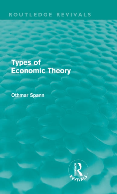 Book cover of: Types of Economic Theory