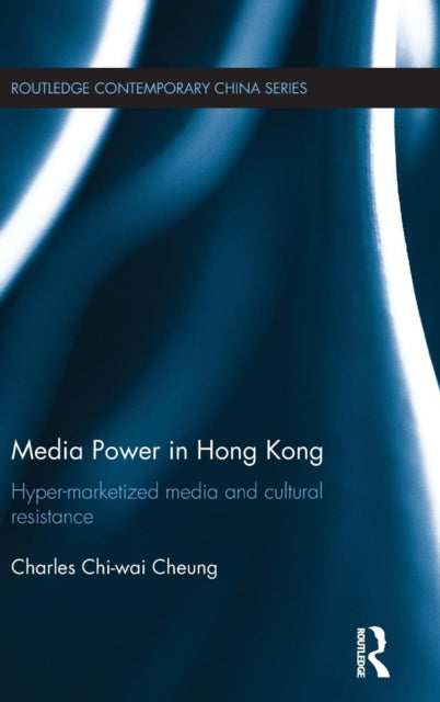 Book cover of: Media Power in Hong Kong