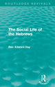 Book cover of: Social Life of the Hebrews (Routledge Revivals). By: Edward Day
