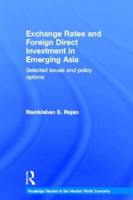 Exchange Rates and Foreign Direct Investment in Emerging Asia
