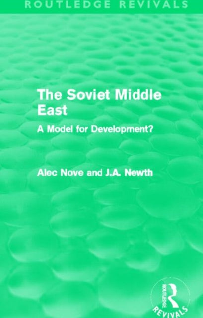 Book cover of: Soviet Middle East (Routledge Revivals). By: Alec Nove