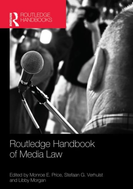 Book cover of: Routledge Handbook of Media Law. By: Monroe E. Price