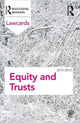 Book cover of: Equity and Trusts Lawcards 2012-2013. By: Routledge