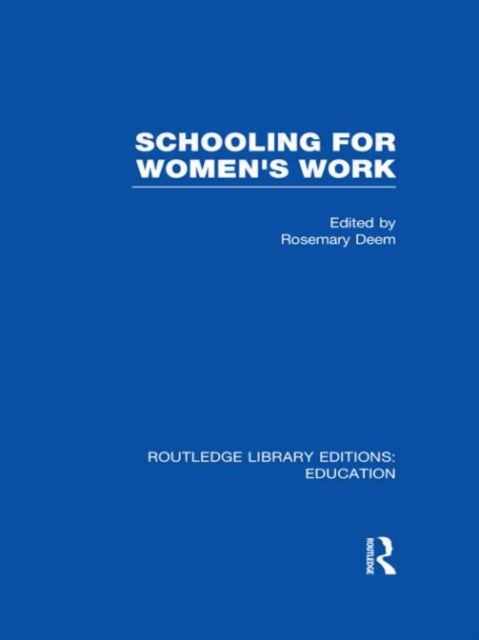 Book cover of: Schooling for Women's Work