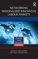 Book cover of: Networking Regionalised Innovative Labour Markets. By: Ulrich Hilpert